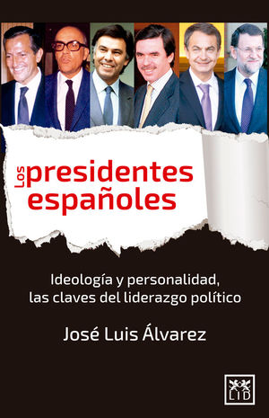 LOS PRESIDENTES ESPAÑOLES