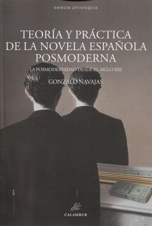 TEORÍA Y PRÁCTICA DE LA NOVELA POSMODERNA