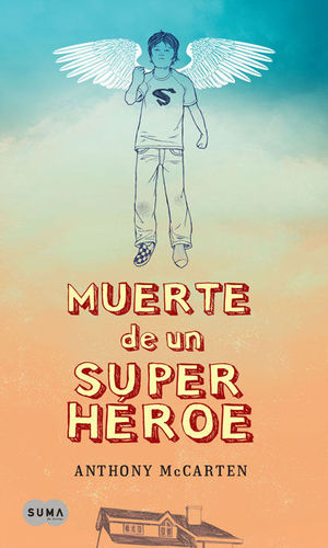 MUERTE DE UN SUPERHEROE