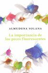 LA IMPORTANCIA DE LOS PECES FLUORESCENTES