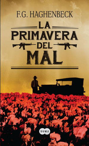 LA PRIMAVERA DEL MAL