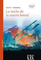 LA NOCHE DE LA AURORA BOREAL