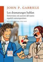 LOS DRAMATURGOS HABLAN