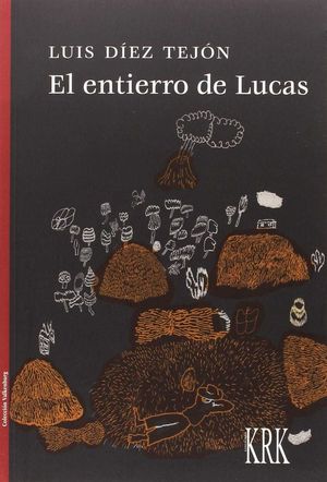 EL ENTIERRO DE LUCAS