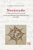 NOTARIADO Y DOCUMENTACIÓN NOTARIAL EN EL ÁREA CENTRAL DEL SEÑORÍO DE LOS OBISPOS DE OVIEDO (1291-1389)