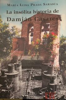 LA INSÓLITA HISTORIA DE DAMIÁN CASARES