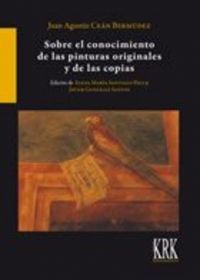 SOBRE EL CONOCIMIENTO DE LAS PINTURAS ORIGINALES Y DE LAS COPIAS