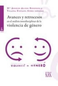 AVANCES RETROCESOS EN ANALISIS INTERDISCIPLINAR VIOLENCIA DE GÉNERO
