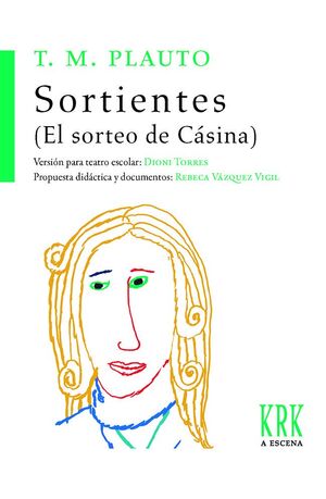 SORTIENTES (EL SORTEO DE CÁSINA)