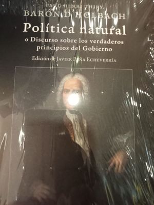 POLÍTICA NATURAL O DISCURSO SOBRE LOS VERDADEROS PRINCIPIOS DE GOBIERNO