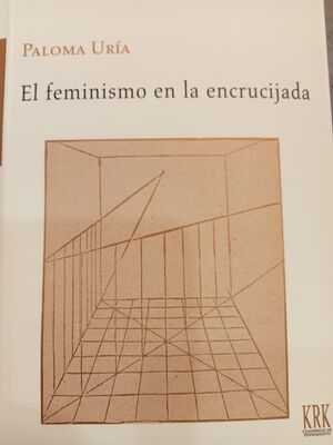 EL FEMINISMO EN LA ENCRUCIJADA