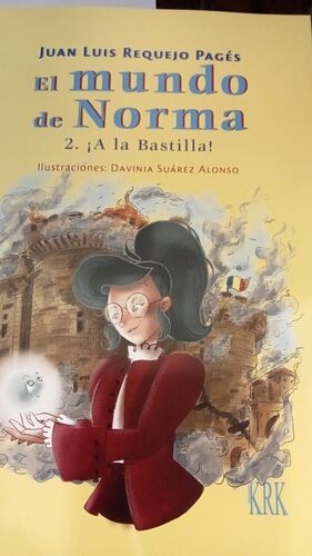 EL MUNDO DE NORMA 2.A LA BASTILLA