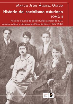 HISTORIA DEL SOCIALISMO ASTURIANO