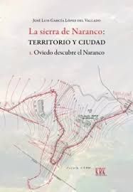SIERRA DE NARANCO:TERRIOTORIO Y CIUDAD