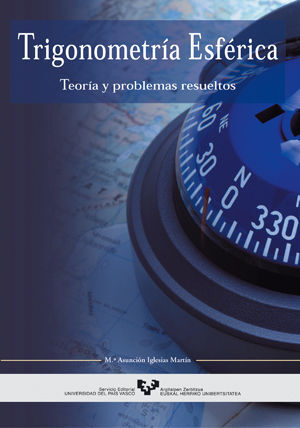 TRIGONOMETRIA ESFERICA TEORIA PROBLEMAS RESUELTOS