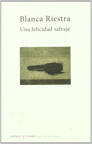 UNA FELICIDAD SALVAJE