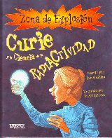 CURIE Y LA CIENCIA DE LA RADIOACTIVIDAD