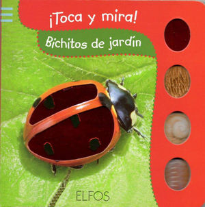 TOCA Y MIRA. BICHITOS DE JARD¡N