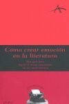 CÓMO CREAR EMOCIÓN EN LA LITERATURA