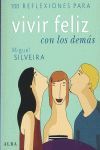 100 REFLEXIONES PARA VIVIR FELIZ CON LOS DEMÁS