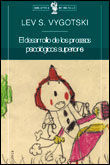 EL DESARROLLO DE LOS PROCESOS PSICOLÓGICOS SUPERIORES