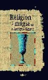 RELIGIÓN Y MAGIA EN EL ANTIGUO EGIPTO