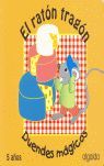 DUENDES MÁGICOS, EL RATÓN TRAGÓN, 5 EDUCACIÓN INFANTIL, 3-5 AÑOS (ANDALUCÍA)