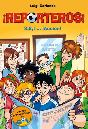 3, 2, 1... ¡ACCIÓN! (¡REPORTEROS! 1)