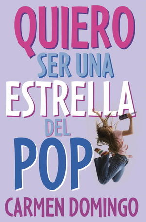 QUIERO SER UNA ESTRELLA DEL POP