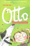 LOS LÍOS DE... OTTO TERREMOTO