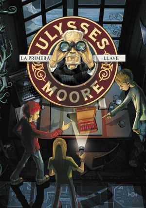 LA PRIMERA LLAVE (SERIE ULYSSES MOORE 6)