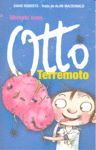 ¡MENUDO ASCO, OTTO TERREMOTO!