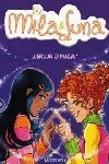 ¿BRUJA O HADA? (MILA & LUNA 1)
