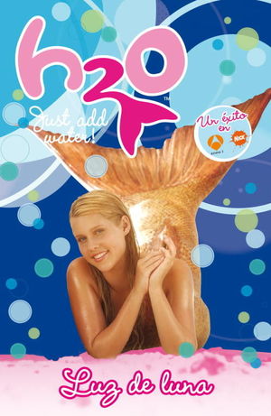 H2O 7. LUZ DE LUNA