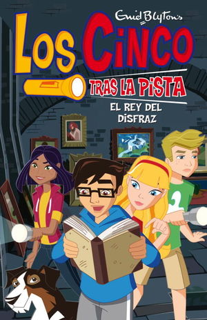 LOS CINCO TRAS LA PISTA 12. EL REY DEL DISFRAZ