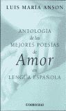 ANTOLOGÍA DE LAS MEJORES POESÍAS DE AMOR EN LENGUA ESPAÑOLA