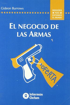 EL NEGOCIO DE LAS ARMAS