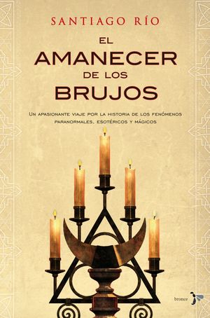 EL AMANECER DE LOS BRUJOS