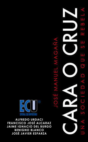 CARA O CRUZ. UNA SOCIEDAD QUE SE REBELA