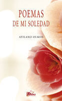 POEMAS DE MI SOLEDAD