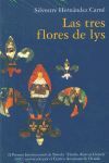 LAS TRES FLORES DE LYS