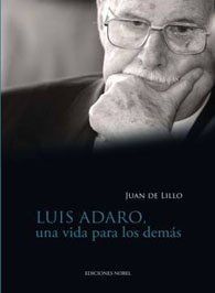 LUIS ADARO, UNA VIDA PARA LOS DEMÁS