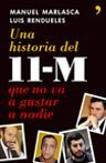 UNA HISTORIA DEL 11-M QUE NO VA A GUSTAR