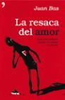 LA RESACA DEL AMOR