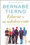 EDUCAR A UN ADOLESCENTE