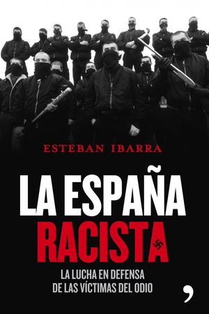 LA ESPAÑA RACISTA