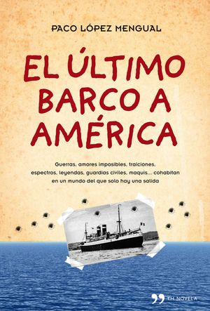 EL ÚLTIMO BARCO A AMÉRICA