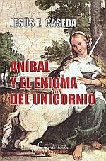 ANÍBAL Y EL ENIGMA DEL UNICORNIO