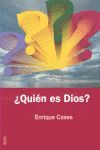 ¿QUIÉN ES DIOS?