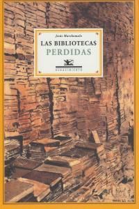 BIBLIOTECAS PERDIDAS,LAS